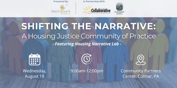 HealthSpark Foundation | Shifting the Narrative: A Housing Justice Community of Practice